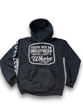 Not An Influencer Hoodie