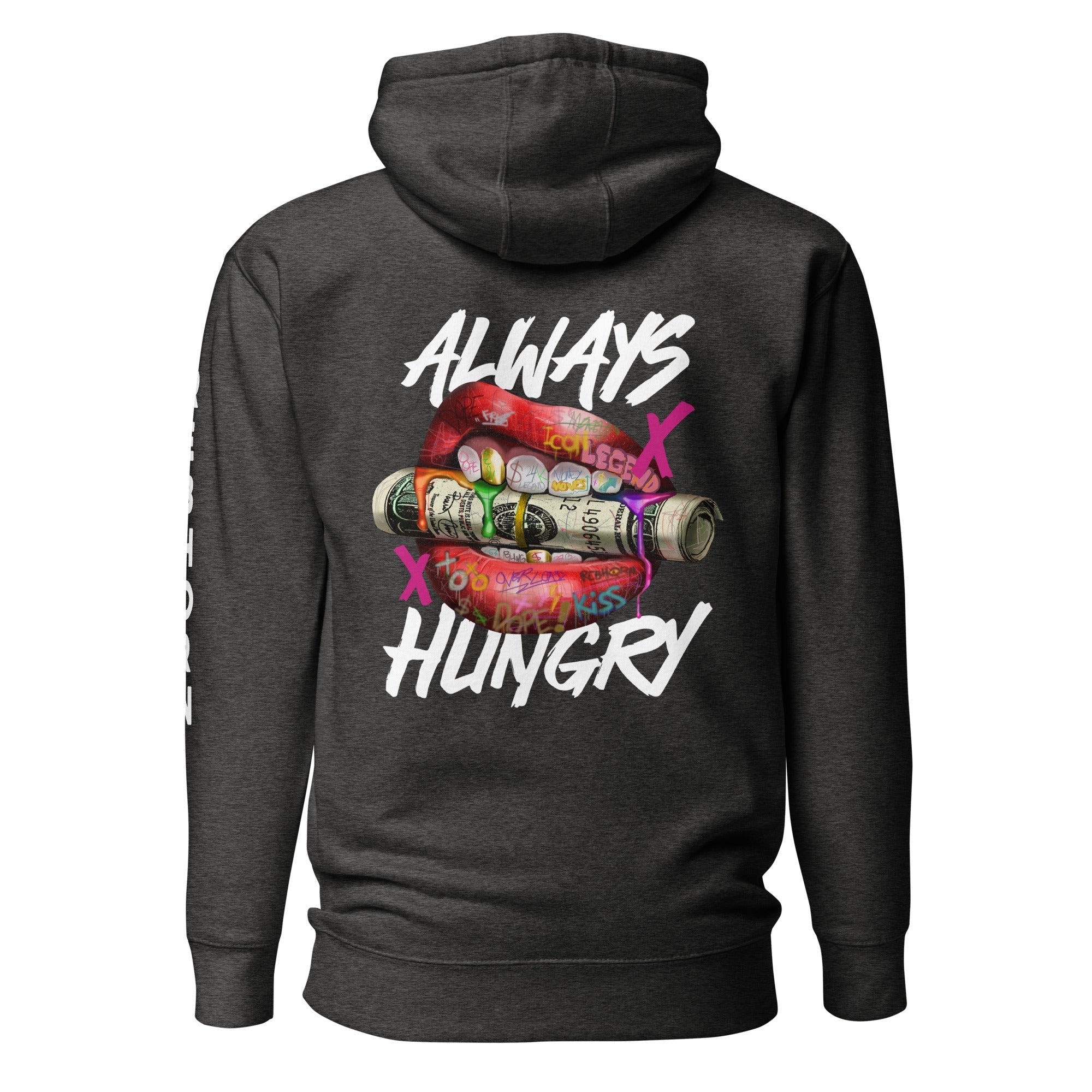 Always Hungry Premium Unisex Hoodie