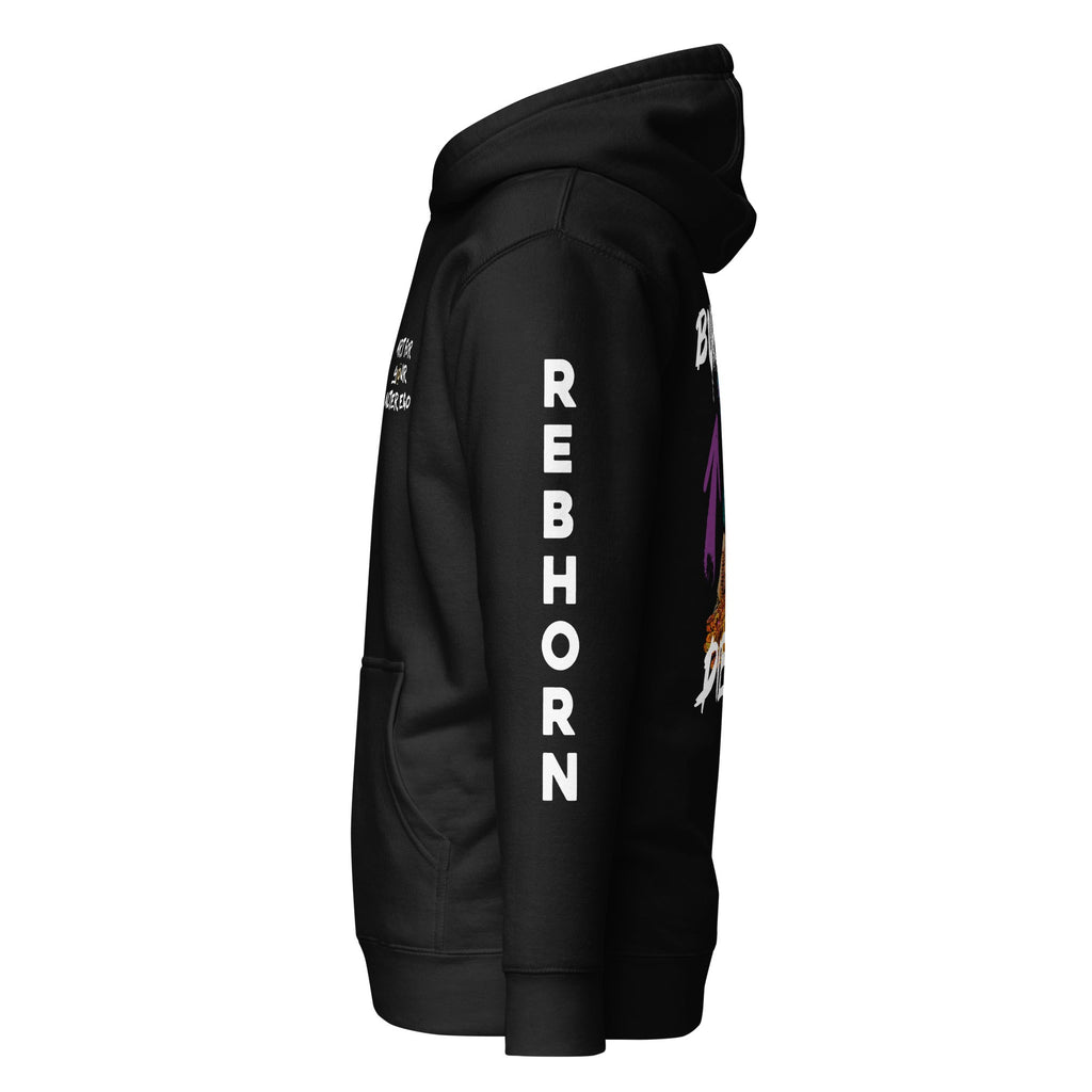 Born Poor Die Rich Premium Unisex Hoodie