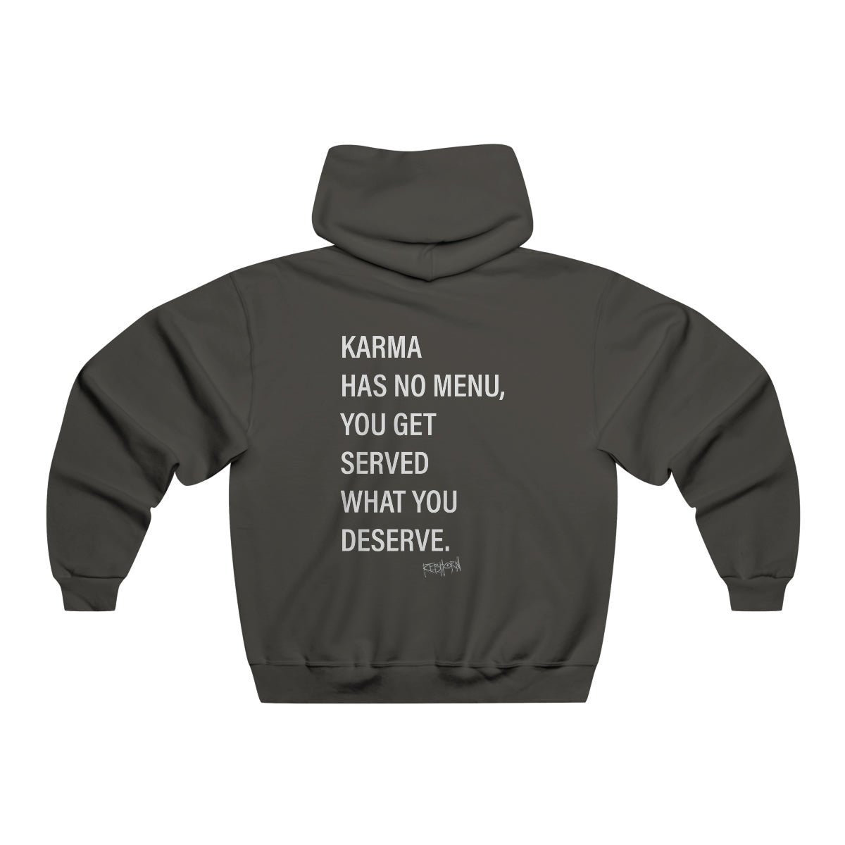 Karma Has No Menu Hooded Sweatshirt