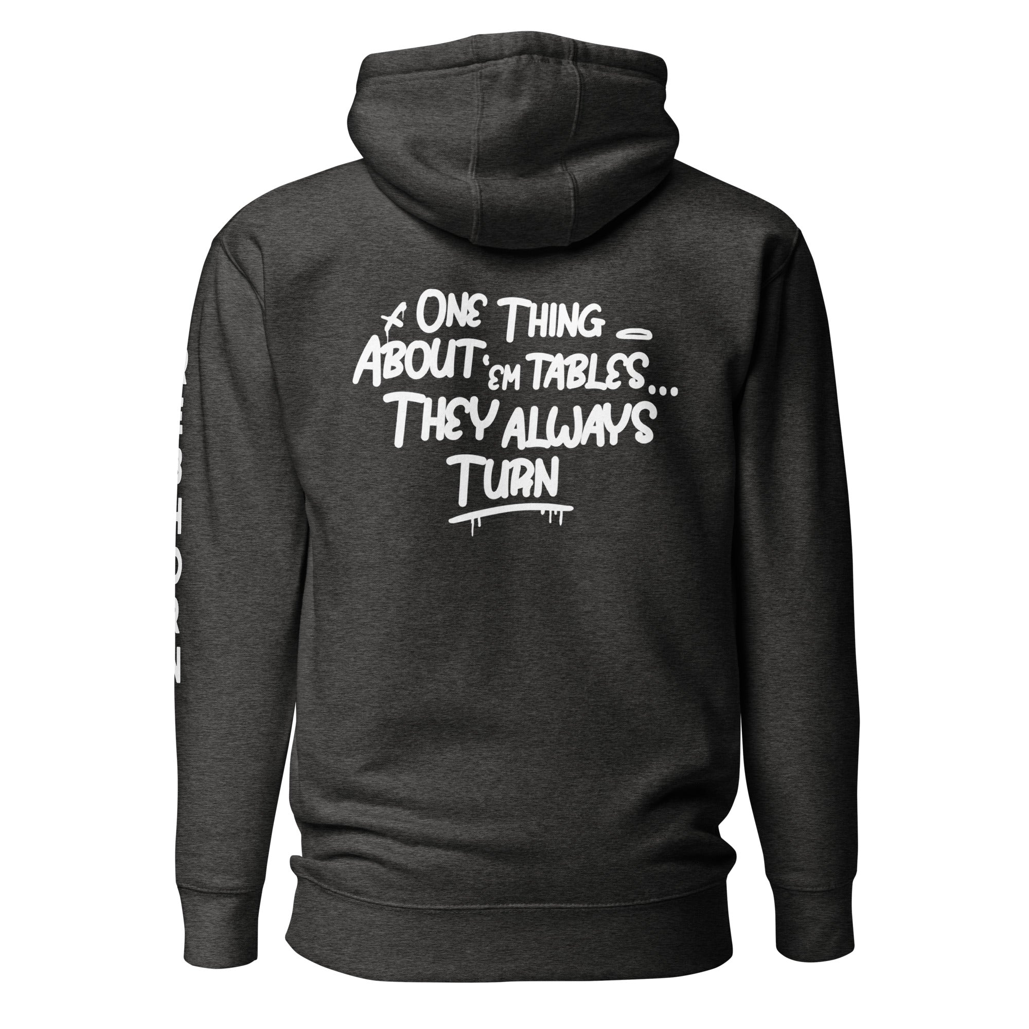One Thing About Them Tables Premium Unisex Hoodie