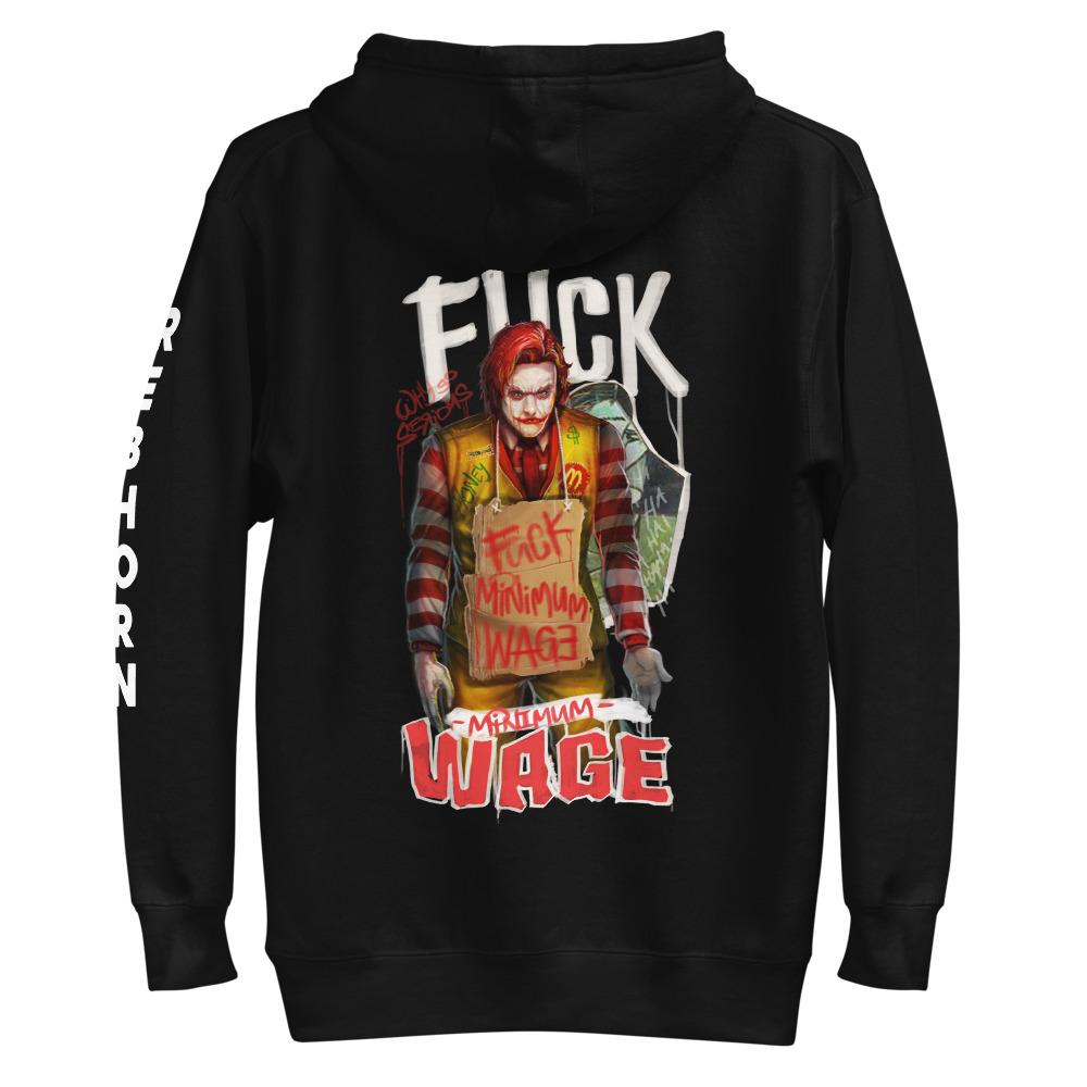 Screw Minimum Wage Unisex Premium Hoodie