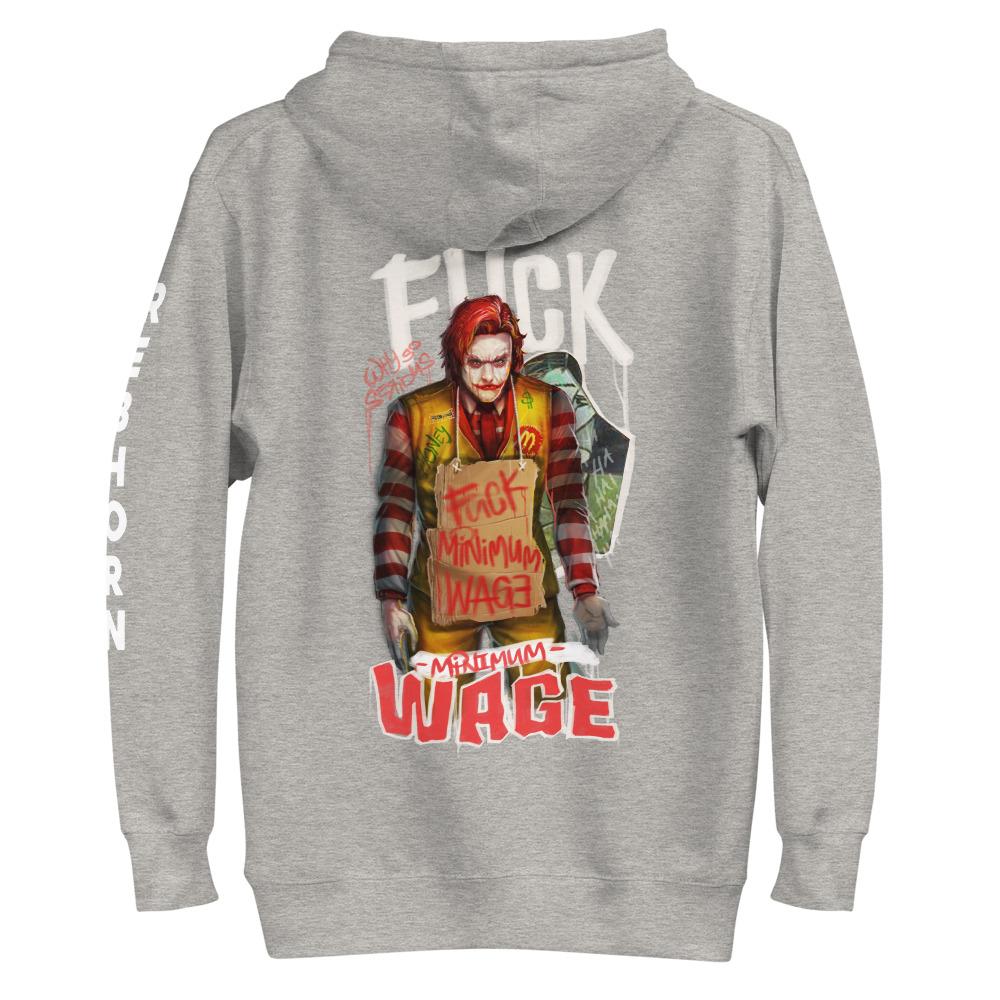 Screw Minimum Wage Unisex Premium Hoodie